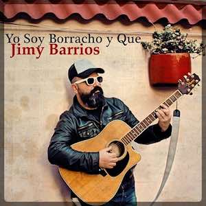 Jimy Barrios - Soy Borracho y Que.jpg